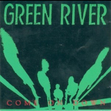 Green River - Come On Down '1985