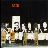 Hazel - Are You Going To Eat That? '1995