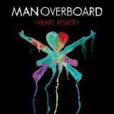 Man Overboard - Heart Attack '2013