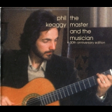 Phil Keaggy - The Master And The Musician (30th Anniversary Edition) '1978