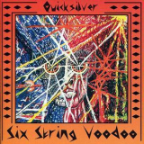 Quicksilver - Six String Voodoo '2008