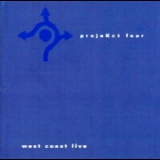 ProjeKct Four (King Crimson) - West Coast Live '1999