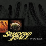 Shadows Fall - Of One Blood (2000) '2000