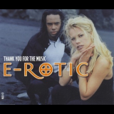 E-Rotic - Thank You For The Music '1997