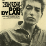 Bob Dylan - The Times They Are A-changin' (2003, remaster) '1964