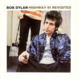 Bob Dylan - Highway 61 Revisited (2003, remaster) '1965