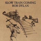 Bob Dylan - Slow Train Coming (2003, remaster) '1979