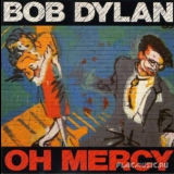 Bob Dylan - Oh Mercy [2003, remaster] '1989