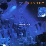 Evils Toy - Illusion '1997