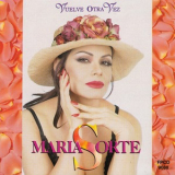 Maria Sorte - Vuelve otra vez '1993