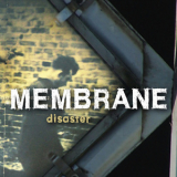 Membrane - Disaster '2010