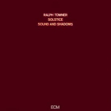 Ralph Towner - Solstice Sound And Shadows '1977