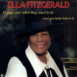 Ella Fitzgerald - Things Ain't What They Used To Be '1970