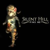 Silent Hill - Find Me '2007