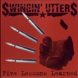 Swingin' Utters - Five Lessons Learned '1998