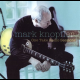 Mark Knopfler - One Take Radio Sessions '2005