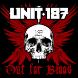 Unit 187 - Out For Blood '2010