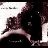 Carla Bozulich - Evangelista '2006