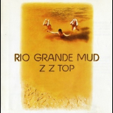 ZZ Top - Rio Grande Mud '1972