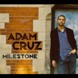 Adam Cruz - Milestone '2011