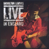 Hamilton Loomis - Live In England '2010