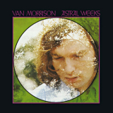 Van Morrison - Astral Weeks '1968