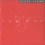 Aires Tango - Poemas '1999