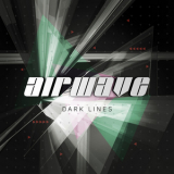 Airwave - Dark Lines '2012