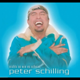 Peter Schilling - Nichts So Wie Es Scheint '2003