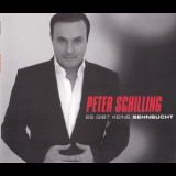 Peter Schilling - Es Gibt Keine Sehnsucht '2006