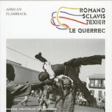 Aldo Romano, Louis Sclavis & Henri Texier - African Flashback '2005