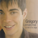 Gregory Lemarchal - La Voix D'un Ange '2007