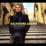 Salvatore Adamo - La Part De L'ange '2006