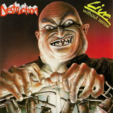 Destruction - Live Without Sense [spv, 85-7579, Germany] '1989