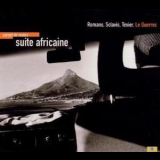 Romano, Sclavis, Texier, Le Querrec - Suite Africaine '1999