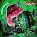 Destruction - Cracked Brain [spv, 076-76192, Germany] '1990