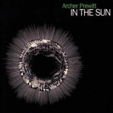 Archer Prewitt - In The Sun '1997