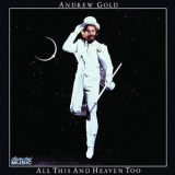 Andrew Gold - All This And Heaven Too '1978