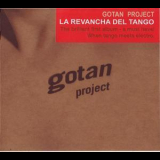 Gotan Project - La Revancha Del Tango [Gold, France] '2001