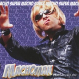Machoman - Super Macho '2006