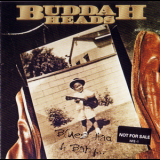 Buddah Heads - Blues Had A Baby '1994
