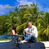 Marco Lessentin - i Si Cheri (4tr) [cds] '2012