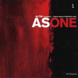 As One - So Far (so Good)... Twelve Years Of Electronic Soul '2003