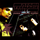 Atari Teenage Riot - Burn, Berlin, Burn! '1997