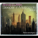 Anne Clark - Sleeper In Metropolis 3000 '1984