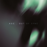 Asc - Out Of Sync '2012