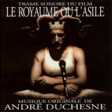 Andre Duchesne - Le Royaume Ou L`asile '1990