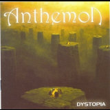 Anthemon - Dystopia '2004