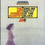 Art Farmer Quartet - Sing Me Softly Of The Blues '1965