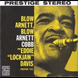 Blow Arnett Cobb - Blow Arnett Cobb & Eddie 'lockjaw' Davis '1959